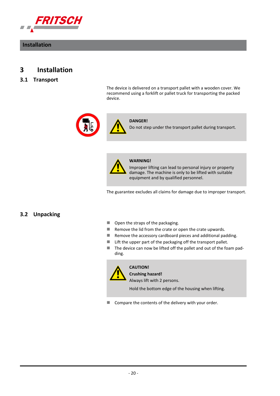 3 installation, 1 transport, 2 unpacking | Installation 3.1 transport 3.2 unpacking, 3installation | FRITSCH PULVERISETTE 7 premium line User Manual | Page 20 / 112