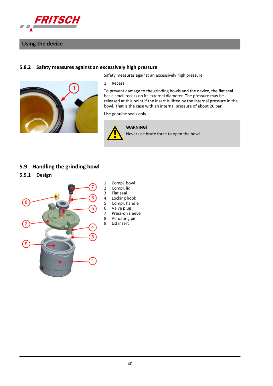 9 handling the grinding bowl, 1 design, And ä chapter 5.8.2 | And ä chapter 5.8.2 ‘safety measures against an, Ä chapter 5.8.2, Using the device | FRITSCH PULVERISETTE 7 premium line User Manual | Page 40 / 112