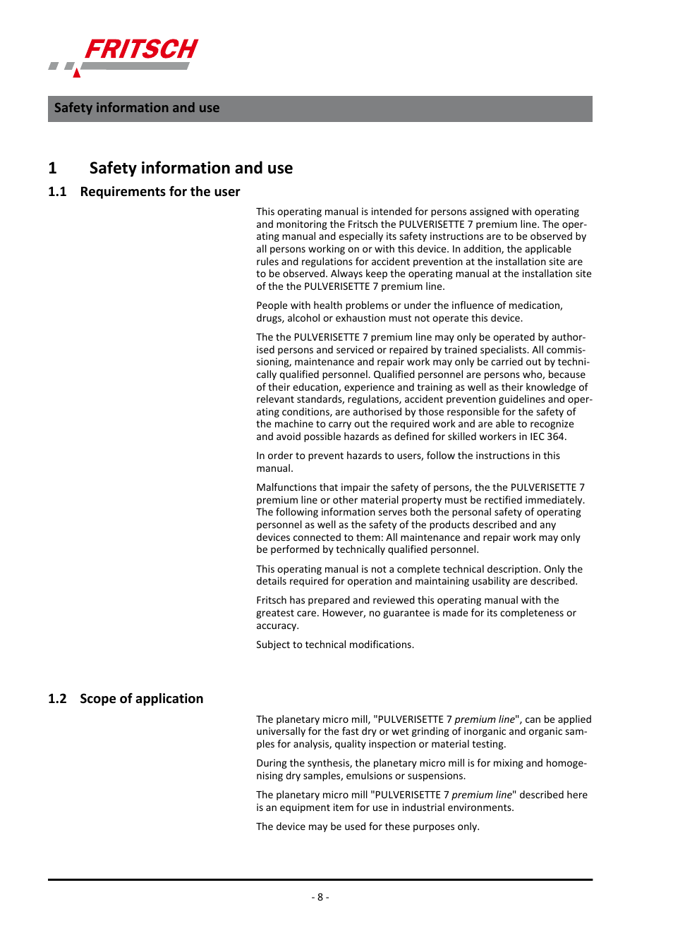 1 safety information and use, 1 requirements for the user, 2 scope of application | 1safety information and use | FRITSCH PULVERISETTE 7 premium line User Manual | Page 8 / 112