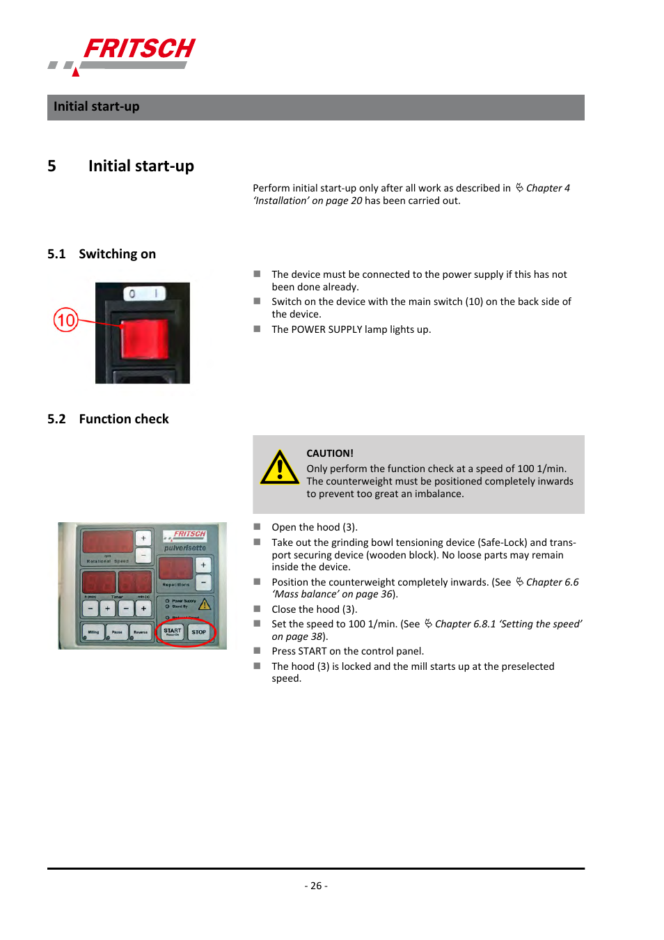 5 initial start-up, 1 switching on, 2 function check | 5initial start-up | FRITSCH PULVERISETTE 6 classic line User Manual | Page 26 / 68