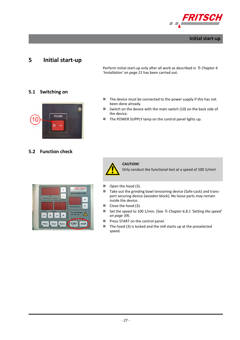 5 initial start-up, 1 switching on, 2 function check | Initial start-up 5.1 switching on, 5initial start-up | FRITSCH PULVERISETTE 5/4 classic line User Manual | Page 27 / 68