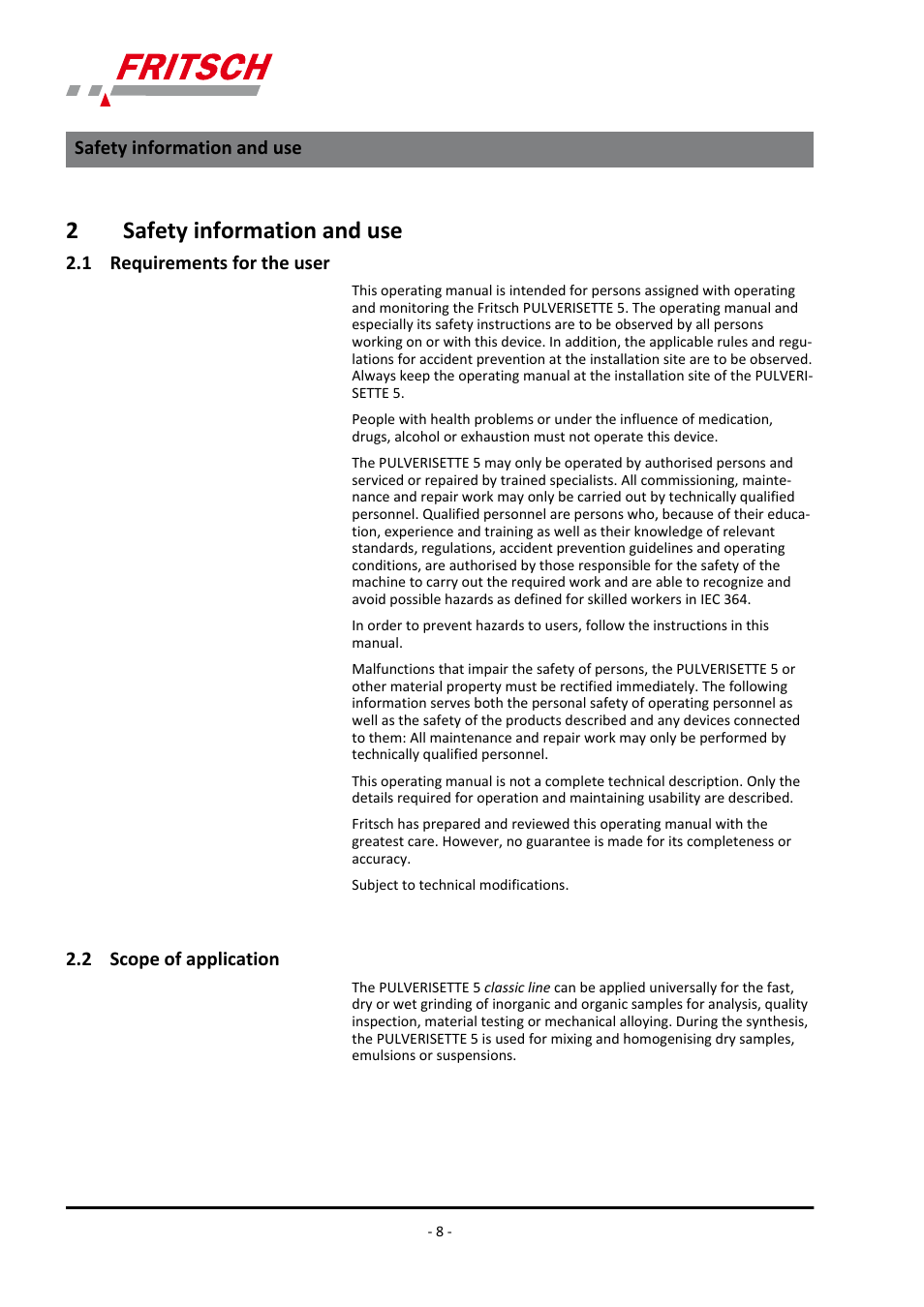 2 safety information and use, 1 requirements for the user, 2 scope of application | 2safety information and use | FRITSCH PULVERISETTE 5/4 classic line User Manual | Page 8 / 68