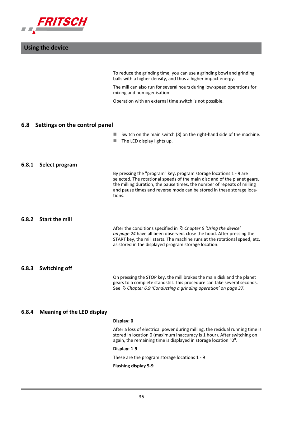 8 settings on the control panel, 1 select program, 2 start the mill | 3 switching off, 4 meaning of the led display, Using the device | FRITSCH PULVERISETTE 4 classic line User Manual | Page 36 / 60