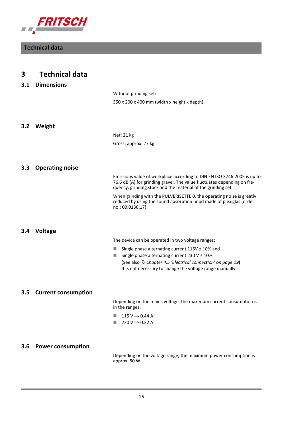 3 technical data, 1 dimensions, 2 weight | 3 operating noise, 4 voltage, 5 current consumption, 6 power consumption, 3technical data | FRITSCH PULVERISETTE 0 User Manual | Page 16 / 52