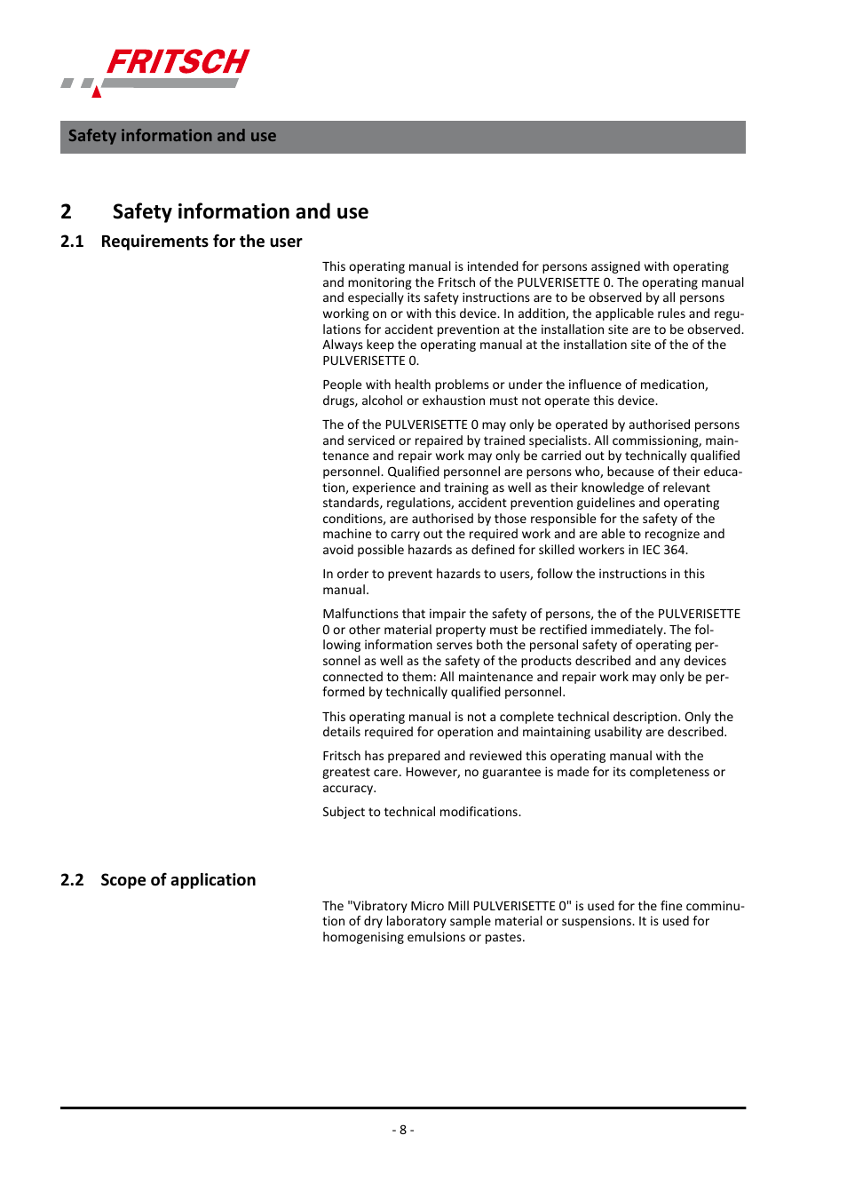 2 safety information and use, 1 requirements for the user, 2 scope of application | 2safety information and use | FRITSCH PULVERISETTE 0 User Manual | Page 8 / 52