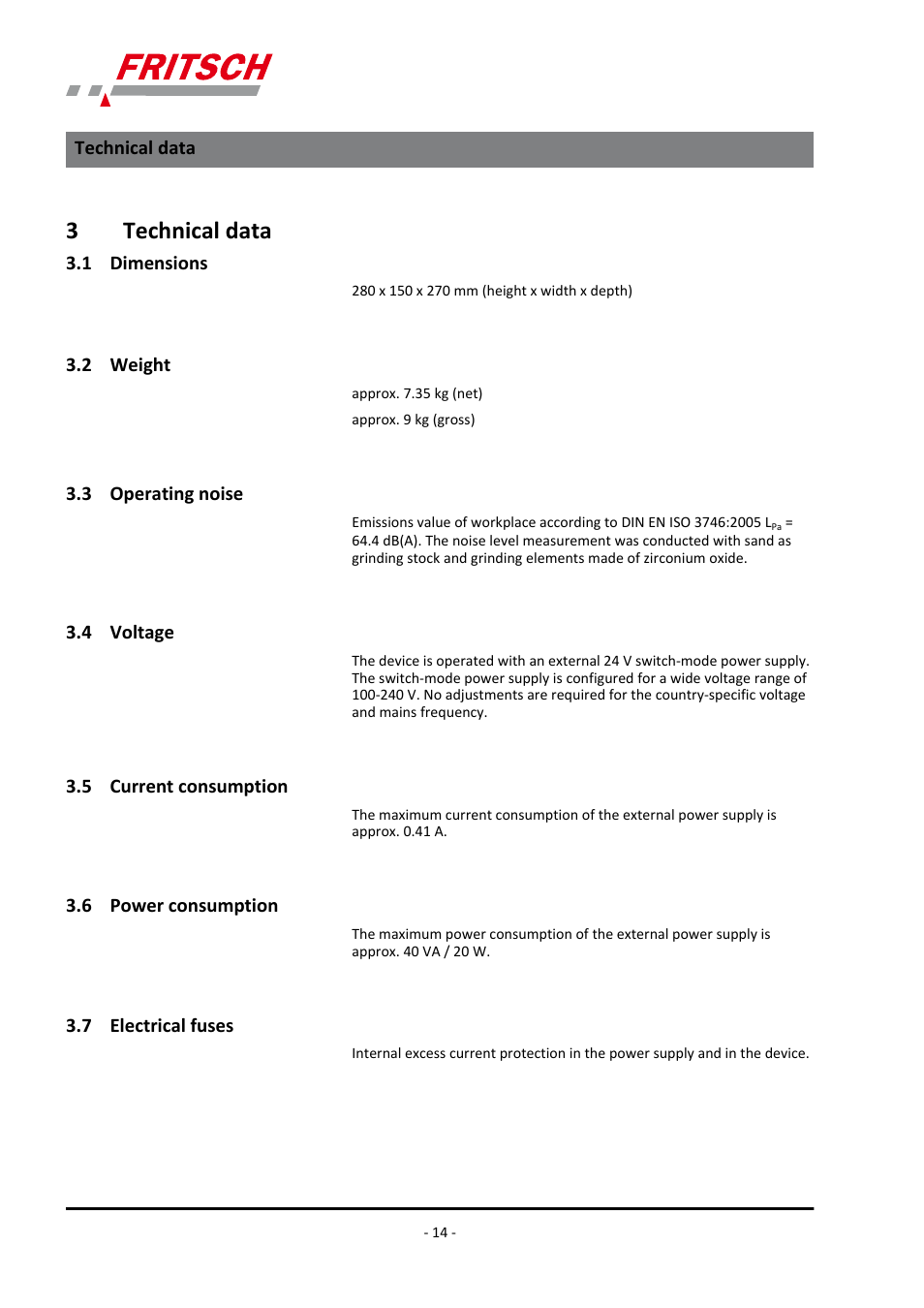 3 technical data, 1 dimensions, 2 weight | 3 operating noise, 4 voltage, 5 current consumption, 6 power consumption, 7 electrical fuses, 3technical data | FRITSCH PULVERISETTE 23 User Manual | Page 14 / 40