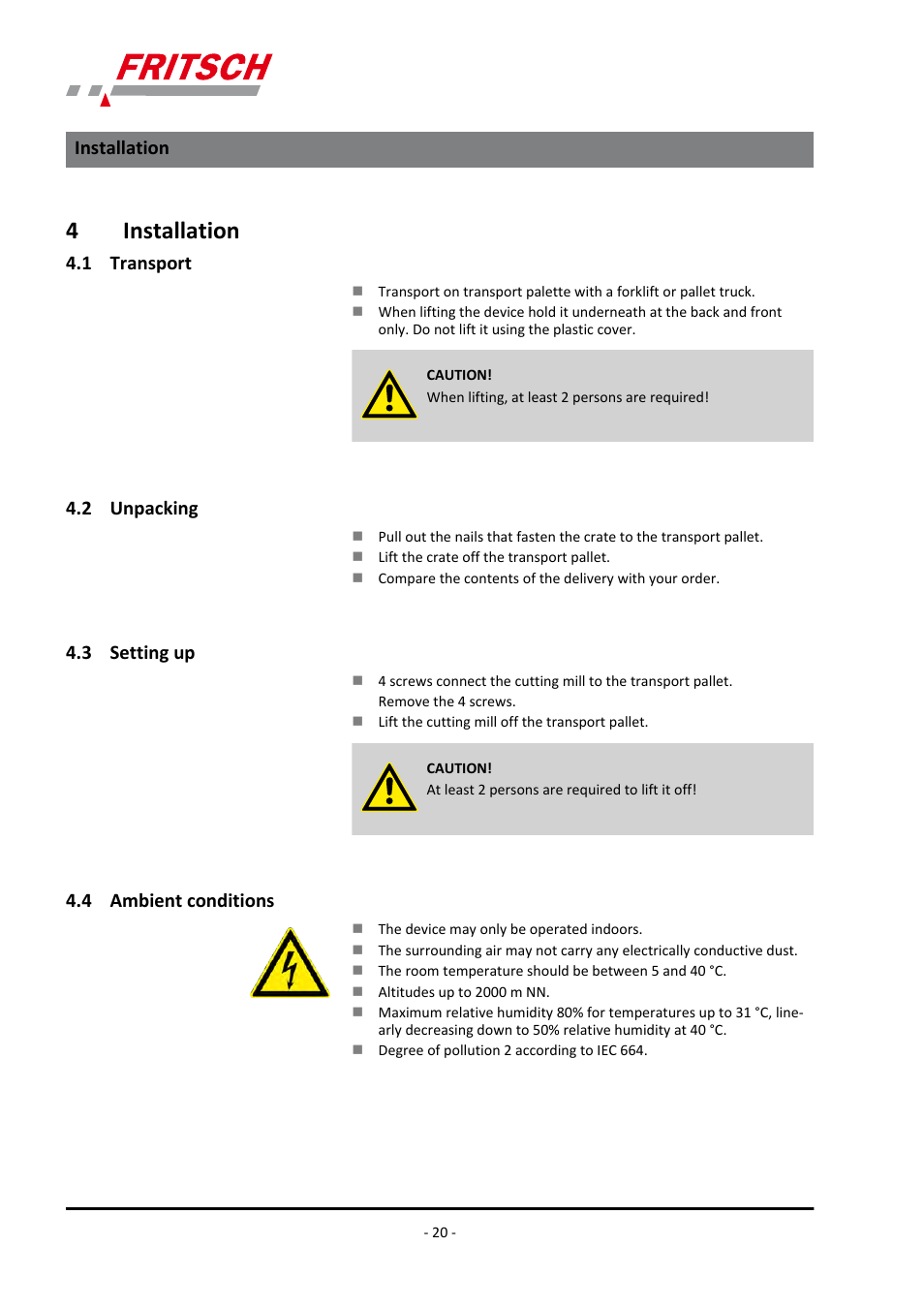 4 installation, 1 transport, 2 unpacking | 3 setting up, 4 ambient conditions, 4installation | FRITSCH PULVERISETTE 19 User Manual | Page 20 / 62