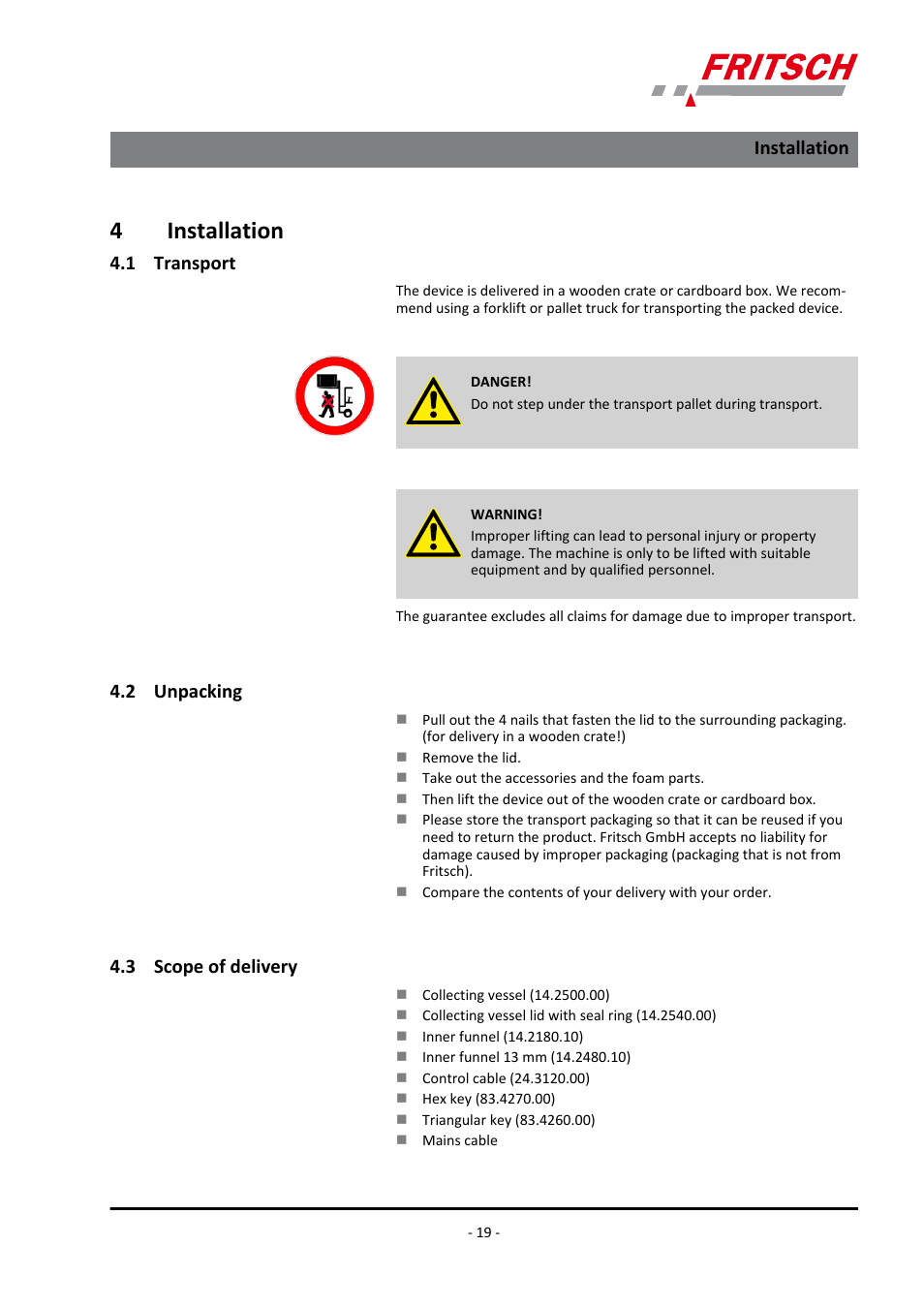 4 installation, 1 transport, 2 unpacking | 3 scope of delivery, 4installation | FRITSCH PULVERISETTE 14 User Manual | Page 19 / 56