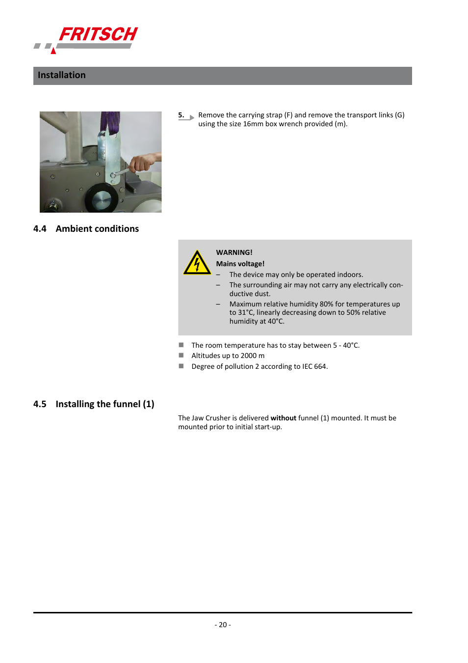 4 ambient conditions, 5 installing the funnel (1), 4 ambient conditions 4.5 installing the funnel (1) | Installation | FRITSCH PULVERISETTE 1, Model I premium line User Manual | Page 20 / 56