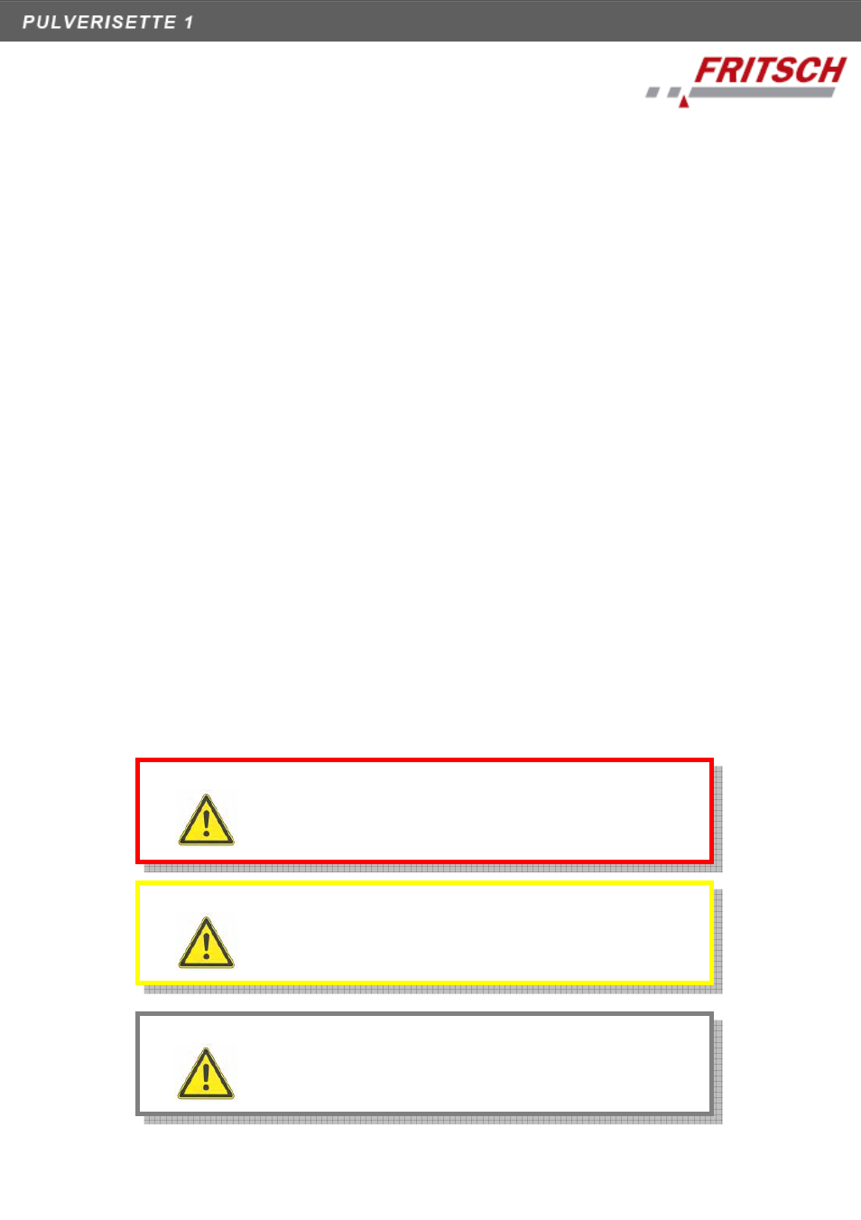 Obligations of the operator, Warnings used, 3 obligations of the operator | 4 warnings used | FRITSCH PULVERISETTE 1, Model I classic line User Manual | Page 9 / 36