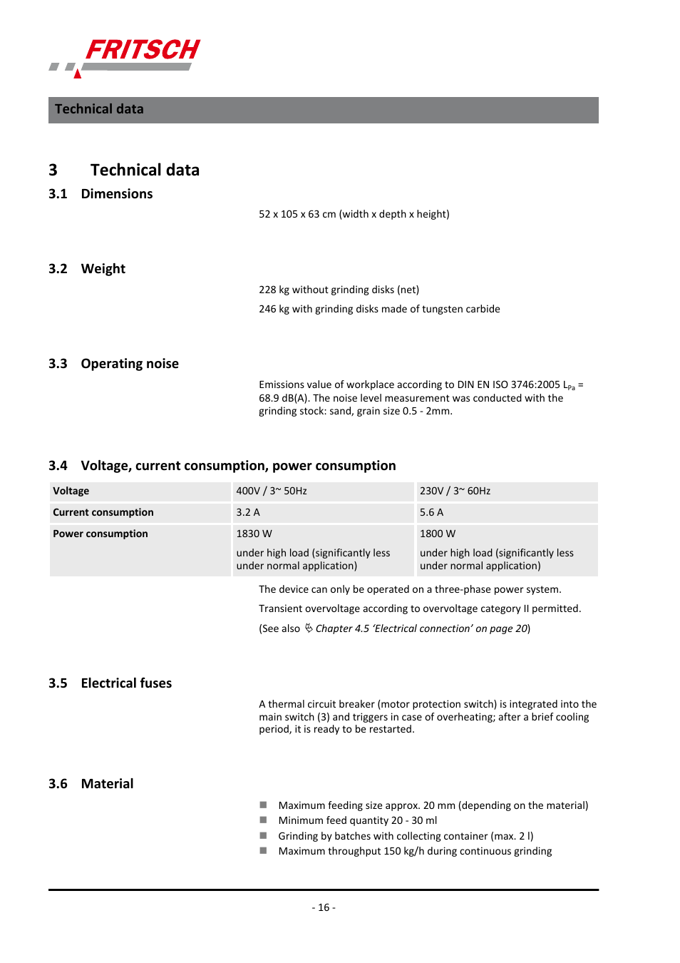 3 technical data, 1 dimensions, 2 weight | 3 operating noise, 4 voltage, current consumption, power consumption, 5 electrical fuses, 6 material, 3technical data | FRITSCH PULVERISETTE 13 premium line User Manual | Page 16 / 60