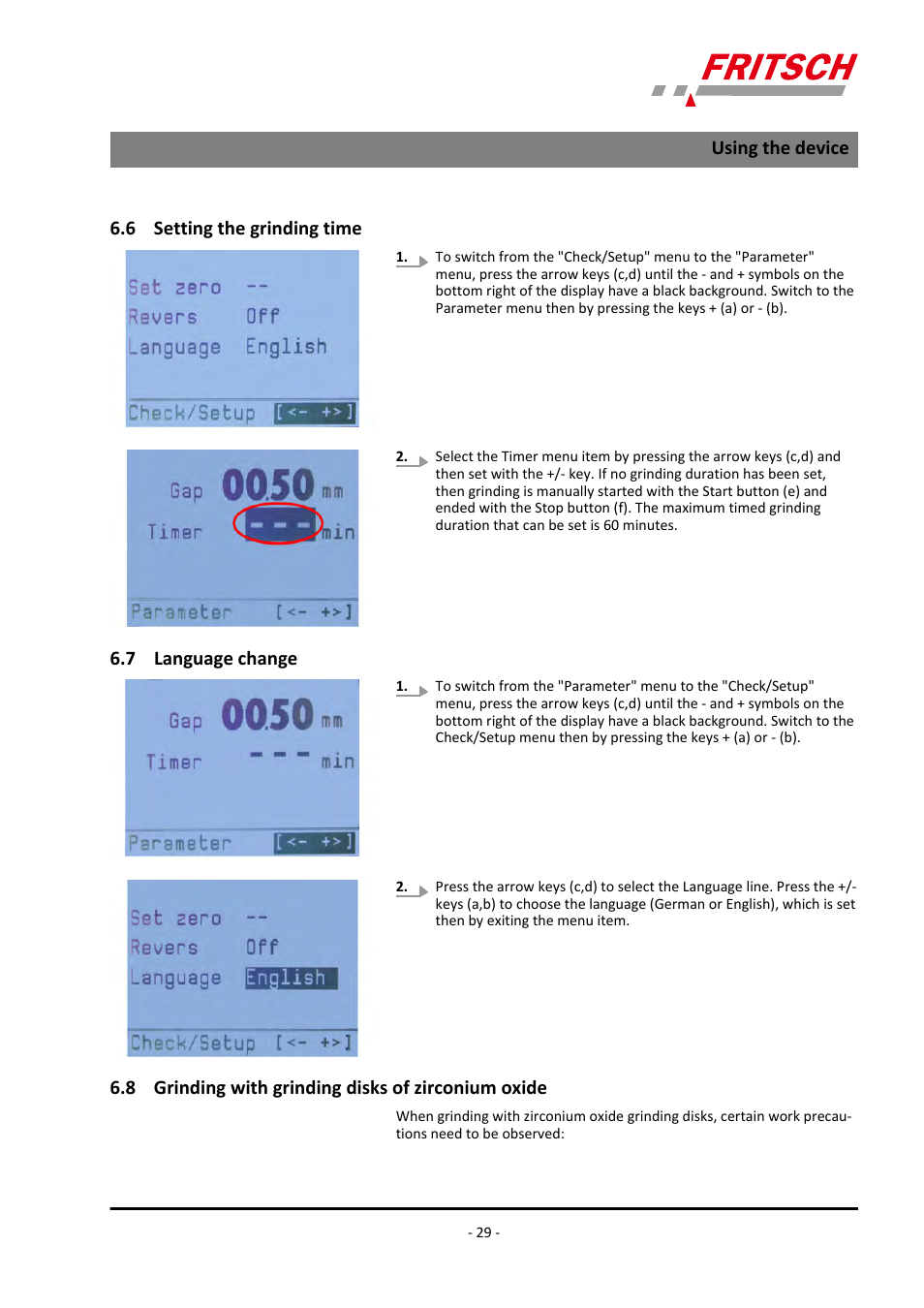 6 setting the grinding time, 7 language change, 8 grinding with grinding disks of zirconium oxide | 6 setting the grinding time 6.7 language change, Using the device | FRITSCH PULVERISETTE 13 premium line User Manual | Page 29 / 60