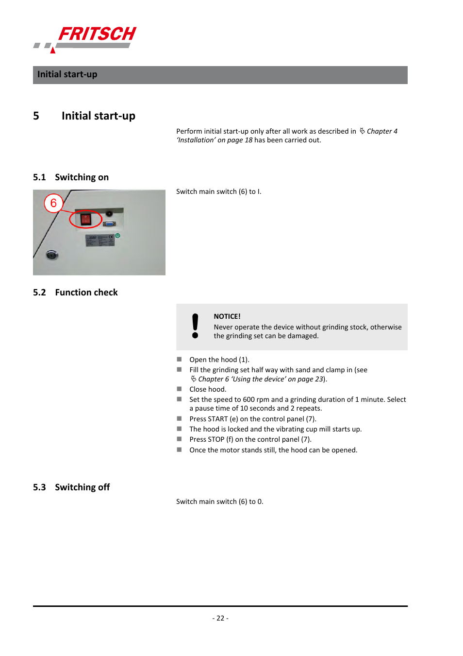 5 initial start-up, 1 switching on, 2 function check | 3 switching off, 5initial start-up | FRITSCH PULVERISETTE 9 User Manual | Page 22 / 48