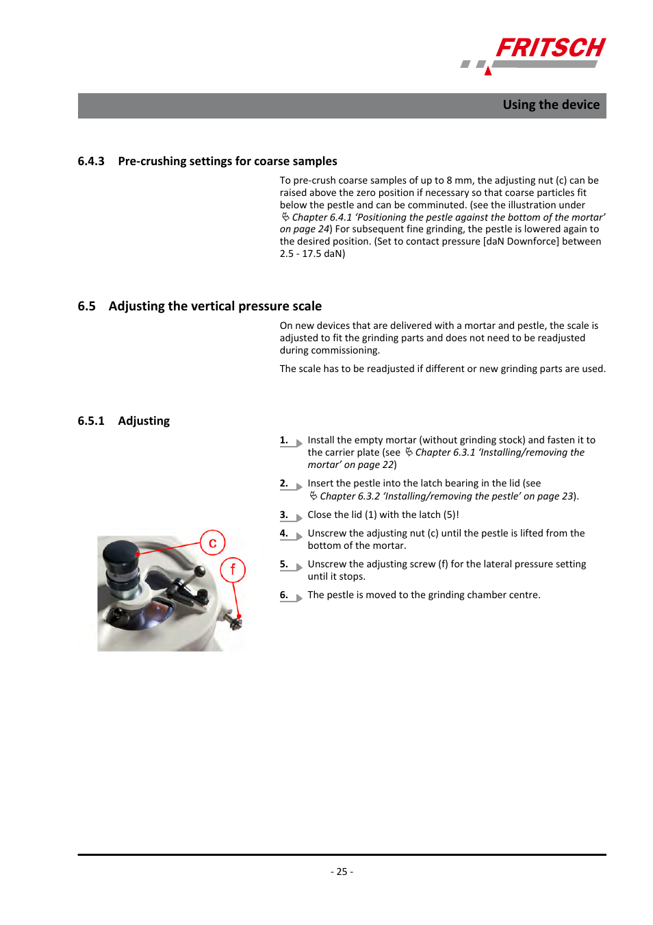 3 pre-crushing settings for coarse samples, 5 adjusting the vertical pressure scale, 1 adjusting | Ä chapter 6.5.1 ‘adjusting, Using the device | FRITSCH PULVERISETTE 2 User Manual | Page 25 / 48