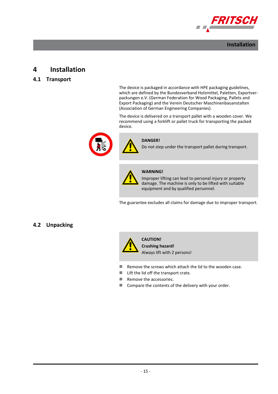 4 installation, 1 transport, 2 unpacking | Installation 4.1 transport 4.2 unpacking, 4installation | FRITSCH ANALYSETTE 18 User Manual | Page 15 / 40