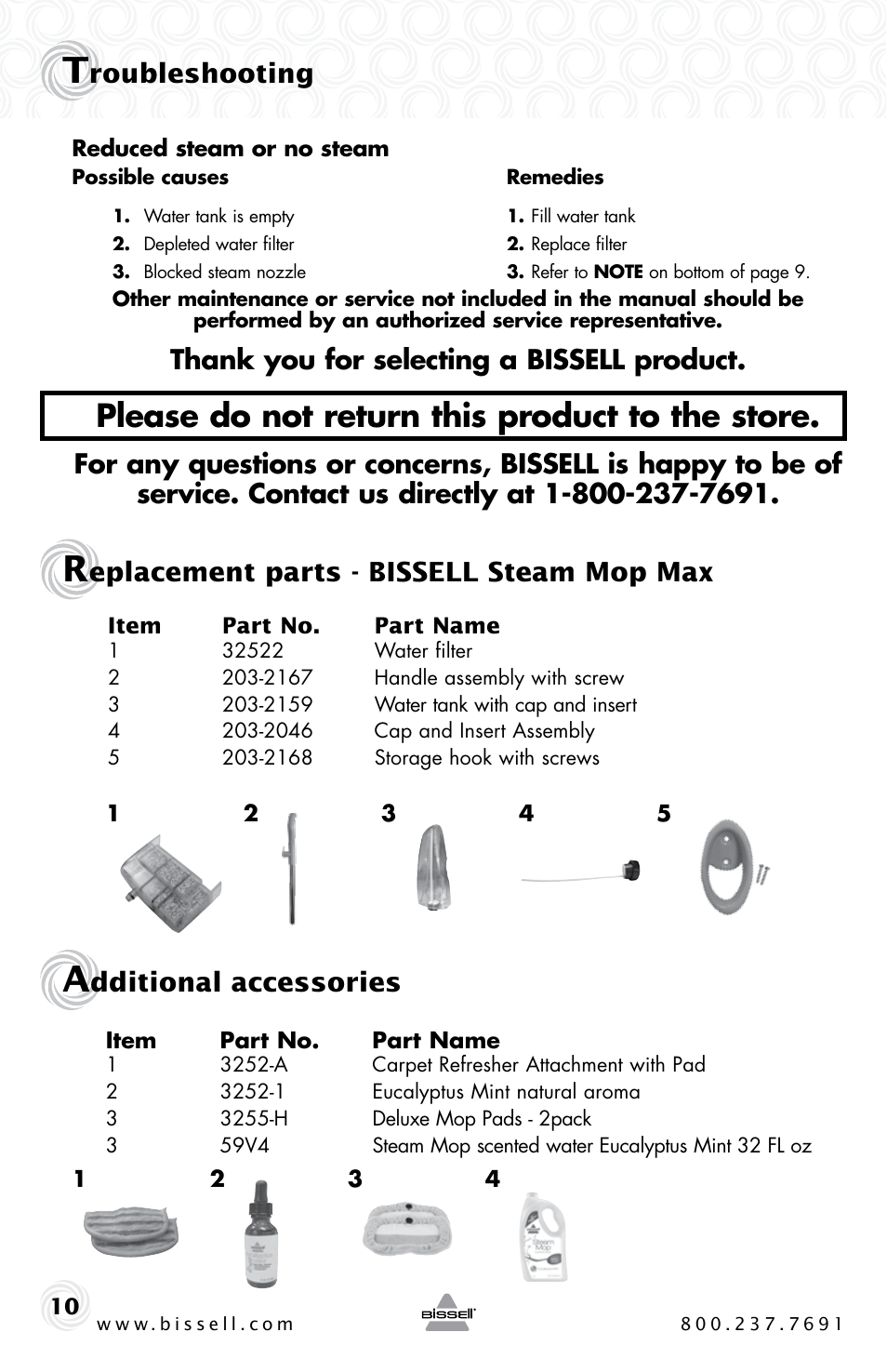Please do not return this product to the store, Roubleshooting, Eplacement parts - bissell steam mop max | Dditional accessories | Bissell MAX 21H6 User Manual | Page 10 / 12