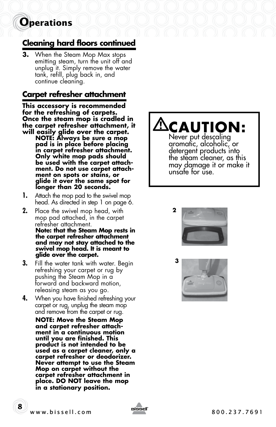 Caution, Perations, Cleaning hard floors continued | Carpet refresher attachment | Bissell MAX 21H6 User Manual | Page 8 / 12