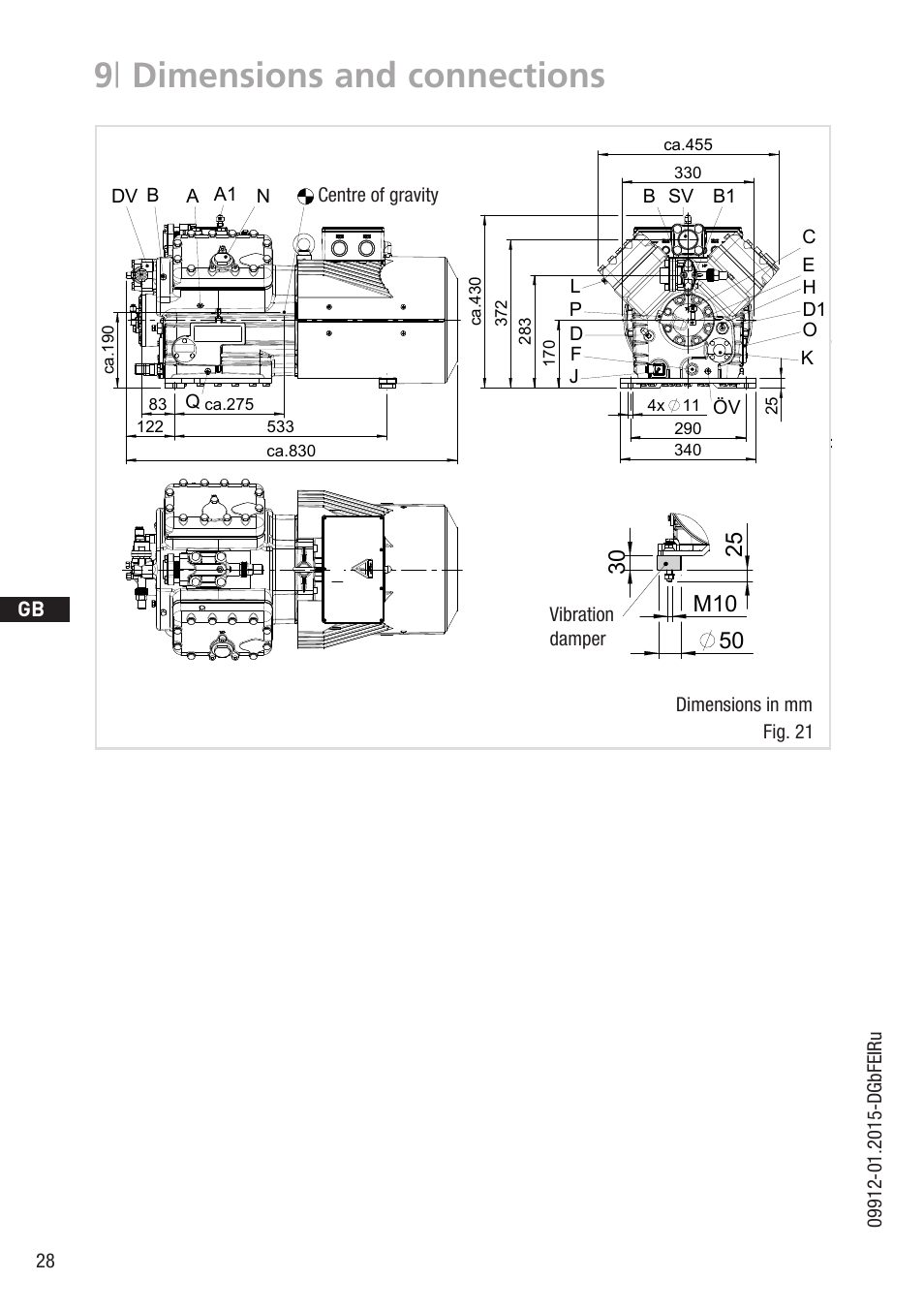 9 | dimensions and connections, Ca.830, Centre of gravity | Dimensions in mm fig. 21 vibration damper, Qa1 b a n dv, Numéro de plan, Zeichn.-nr. / drawing no, Zeichn.-nr. teile-nr | GEA Bock HA6 User Manual | Page 28 / 32