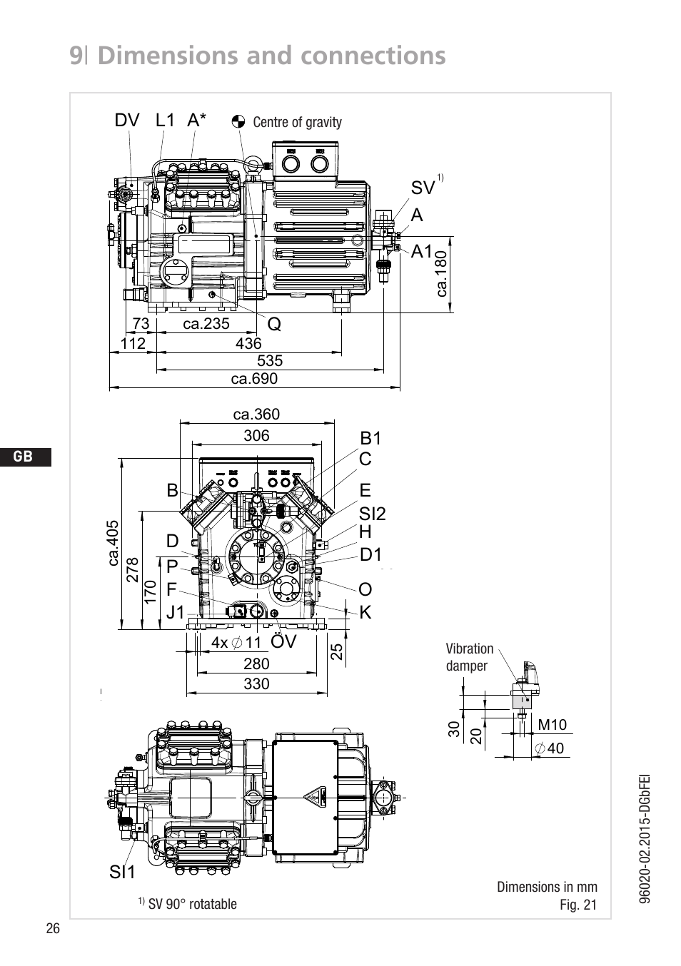 9 | dimensions and connections, Si1 a a1 dv l1 sv q a, D gb f e | Vibration damper, Numéro de plan, Zeichn.-nr. / drawing no, Zeichn.-nr. teile-nr | GEA Bock HG4 CO2 User Manual | Page 26 / 30