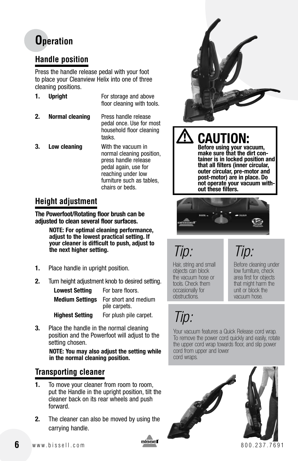 Caution, Peration, Handle position | Height adjustment, Transporting cleaner | Bissell Cleanview Helix 22C1 User Manual | Page 6 / 16