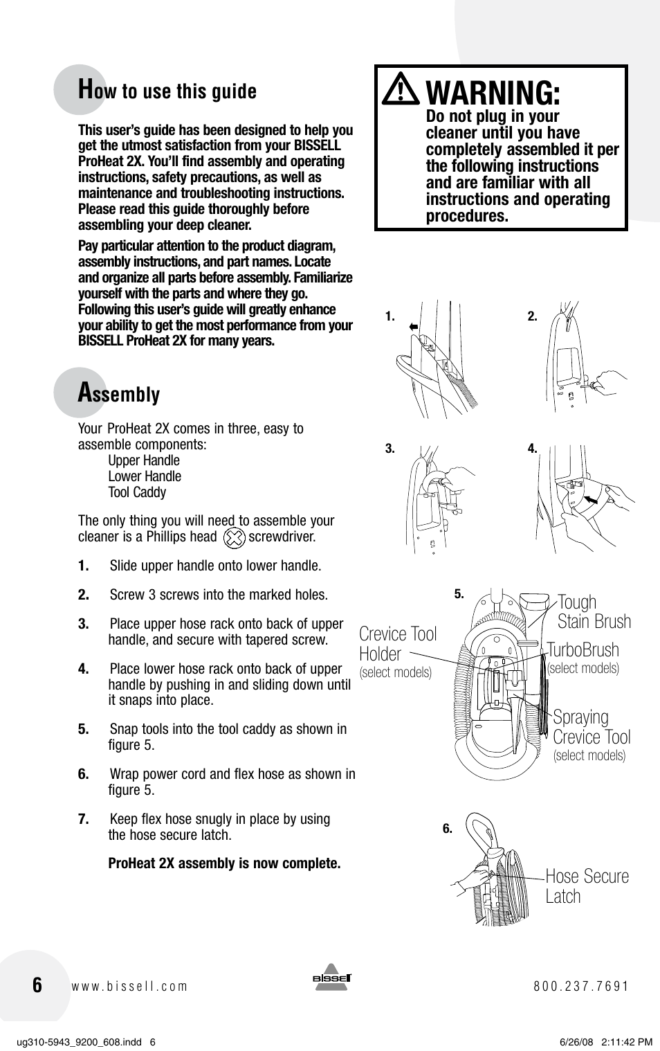 Warning, Ow to use this guide 6, Ssembly | Tough stain brush turbobrush, Spraying crevice tool, Crevice tool holder, Hose secure latch | Bissell ProHeat 2X 8960 User Manual | Page 6 / 24