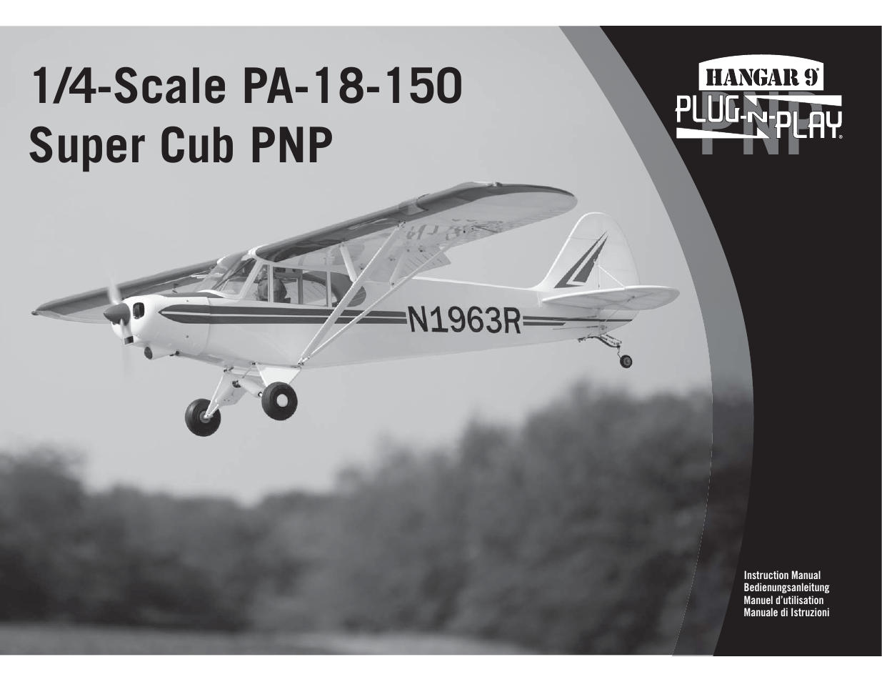 Hangar 9 1/4 Scale PA-18 Super Cub PNP User Manual | 56 pages