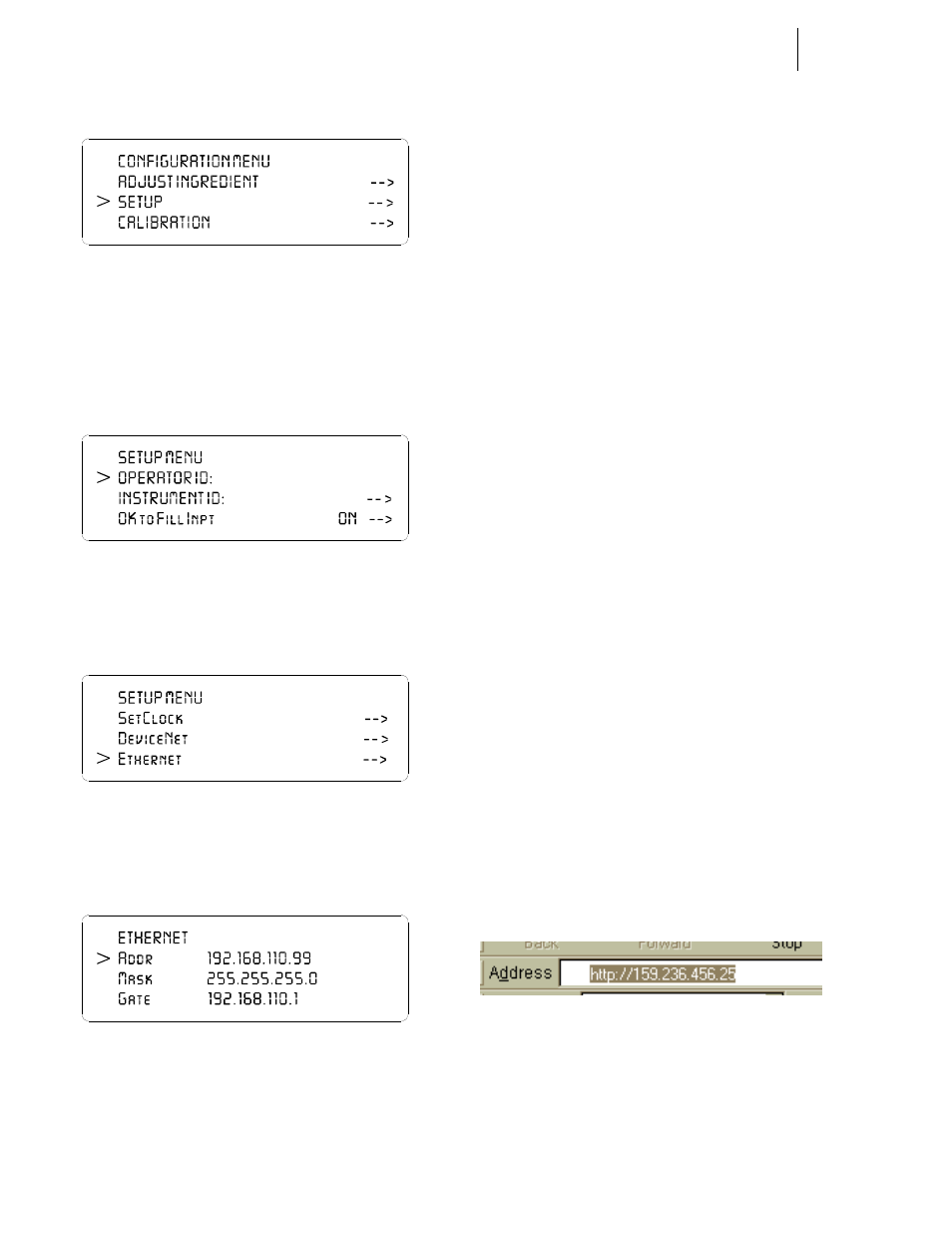 Fig. 27: configuration menu/selection setup, Fig. 28: setup menu, Fig. 29: setup menu/ethernet sub-menu | Fig. 30: ethernet menu/default ip address, Fig. 31: enter ip address in browser address field, Onfiguration menu/selection setup, Up menu, Up menu/ethernet sub-menu, Ter ip address in browser address field | Hardy HI 3010 Filler/Dispenser Controller User Manual | Page 28 / 131