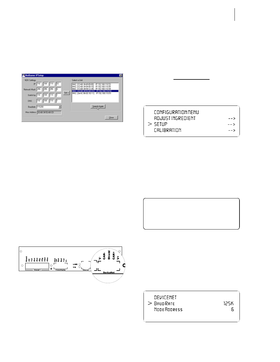 Fig. 36: new ip address is reset, Fig. 37: rear panel/devicenet connection, For hi 3010 only | Fig. 38: configuration menu/selecting setup, Fig. 39: setup menu/selecting devicenet, Fig. 40: devicenet sub-menu/setting the baud rate, Is reset, Ear panel/devicenet connection, Configuration menu/selecting setup, Up menu/selecting devicenet | Hardy HI 3010 Filler/Dispenser Controller User Manual | Page 30 / 131