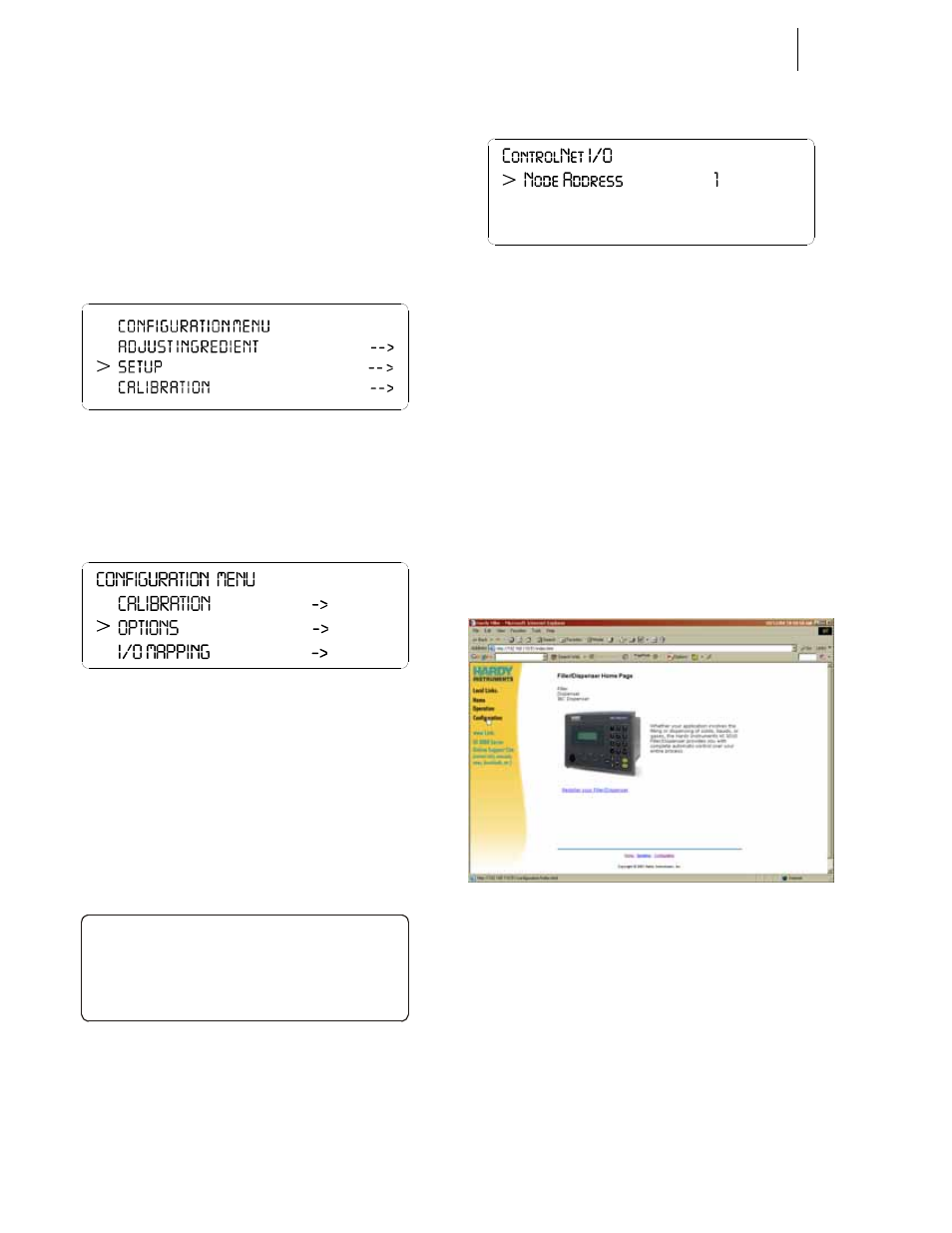 Fig. 53: configuration menu/selecting setup, Fig. 54: configuration menu/selecting options, Fig. 55: options/selecting controlnet i/o | Fig. 56: controlnet i/o menu/setting node address, Onfiguration menu/selecting setup, Onfiguration menu/selecting options, Ptions/selecting controlnet i/o, Ontrolnet i/o menu/setting node address | Hardy HI 3010 Filler/Dispenser Controller User Manual | Page 34 / 131
