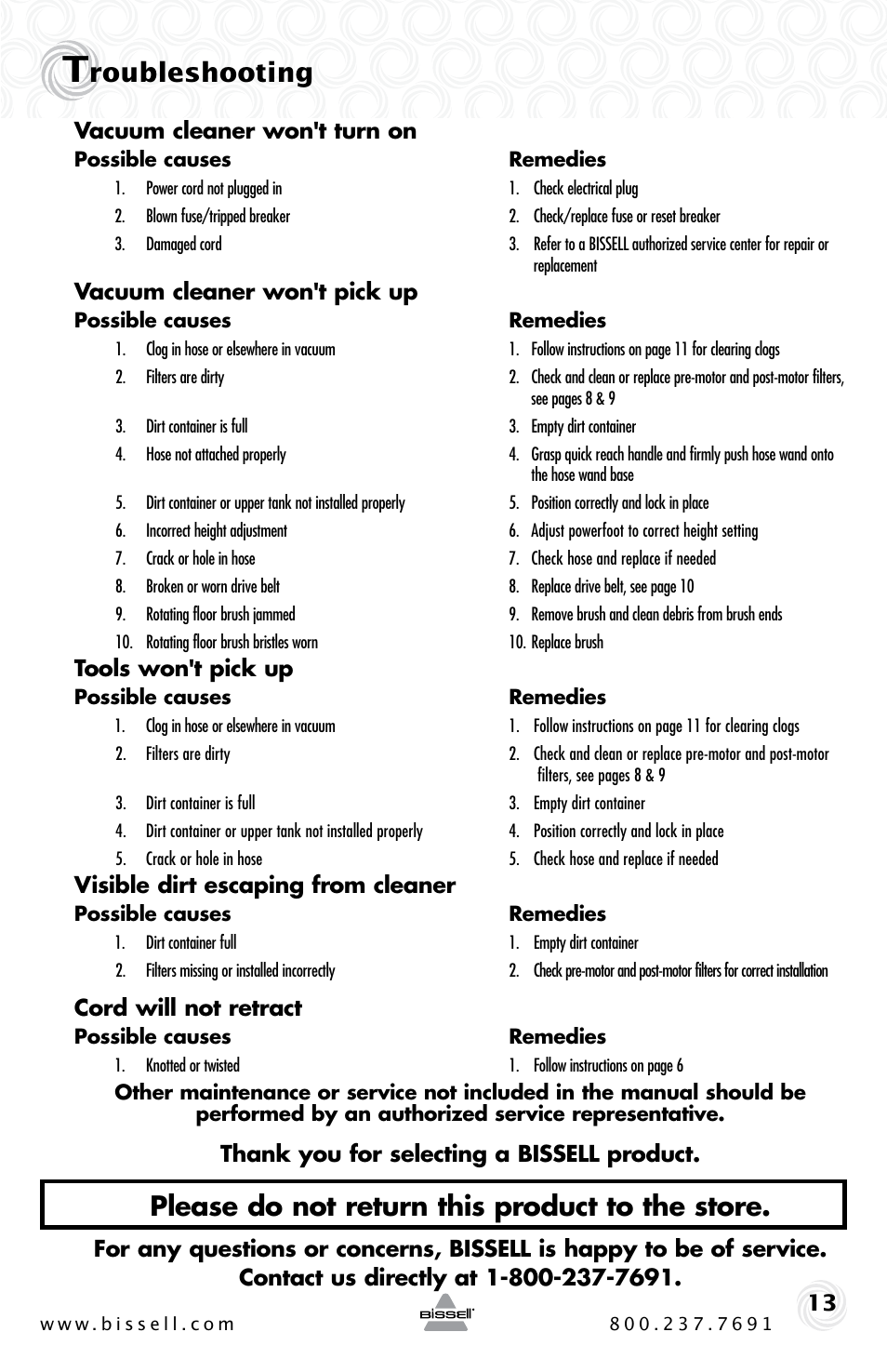 Roubleshooting, Please do not return this product to the store, Vacuum cleaner won't turn on | Vacuum cleaner won't pick up, Tools won't pick up, Visible dirt escaping from cleaner, Cord will not retract | Bissell Power Clean 62X5 User Manual | Page 13 / 16