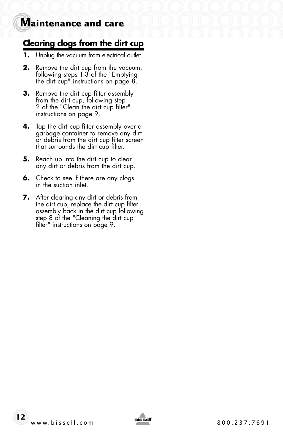 Aintenance and care, Clearing clogs from the dirt cup | Bissell 6489 User Manual | Page 12 / 32