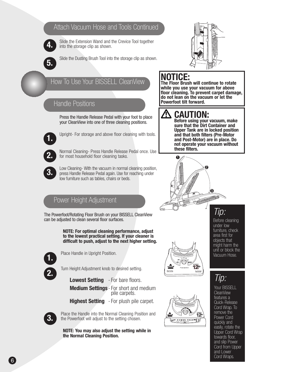 Caution, Notice, How to use your bissell cleanview handle positions | Power height adjustment, Attach vacuum hose and tools continued | Bissell 3593  EN User Manual | Page 6 / 15