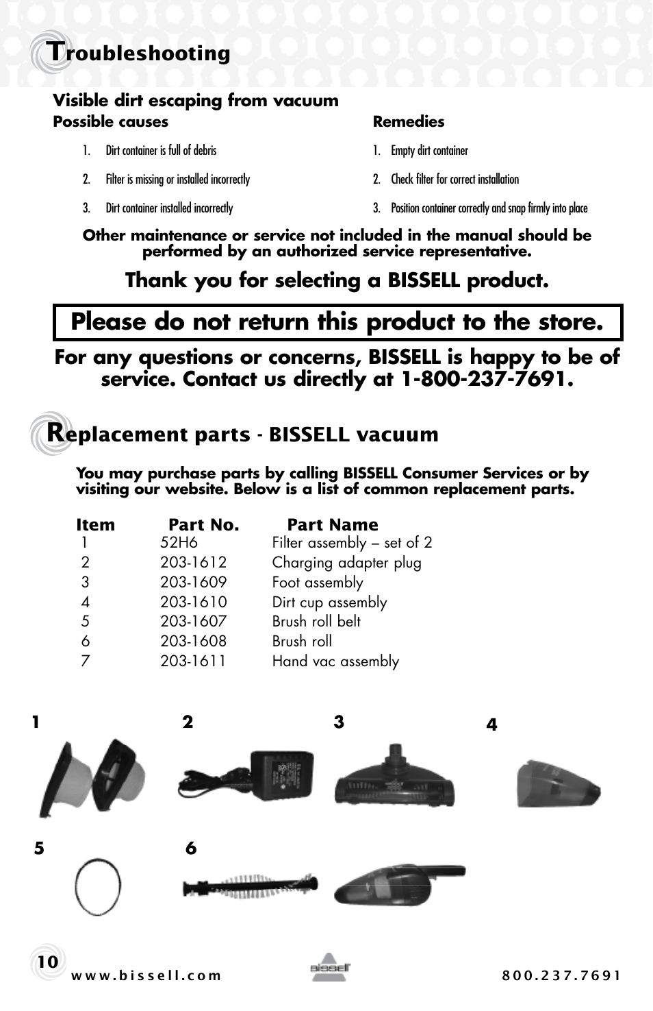 Please do not return this product to the store, Roubleshooting, Eplacement parts - bissell vacuum | Bissell LIFT-OFF 53Y8 User Manual | Page 10 / 12