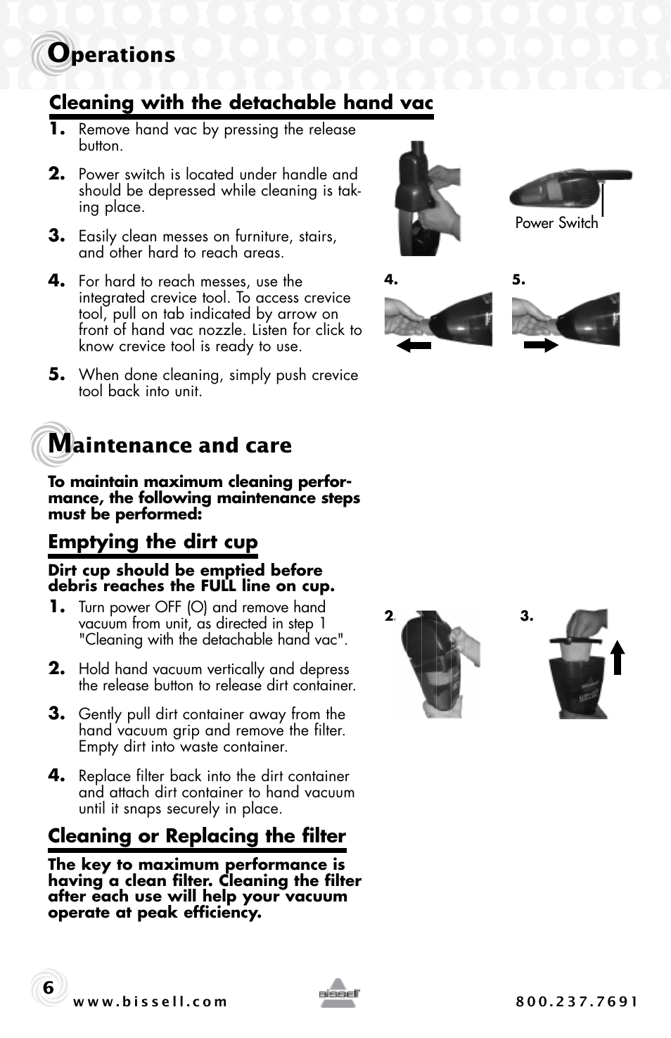 Perations, Aintenance and care, Emptying the dirt cup | Cleaning or replacing the filter, Cleaning with the detachable hand vac | Bissell LIFT-OFF 53Y8 User Manual | Page 6 / 12