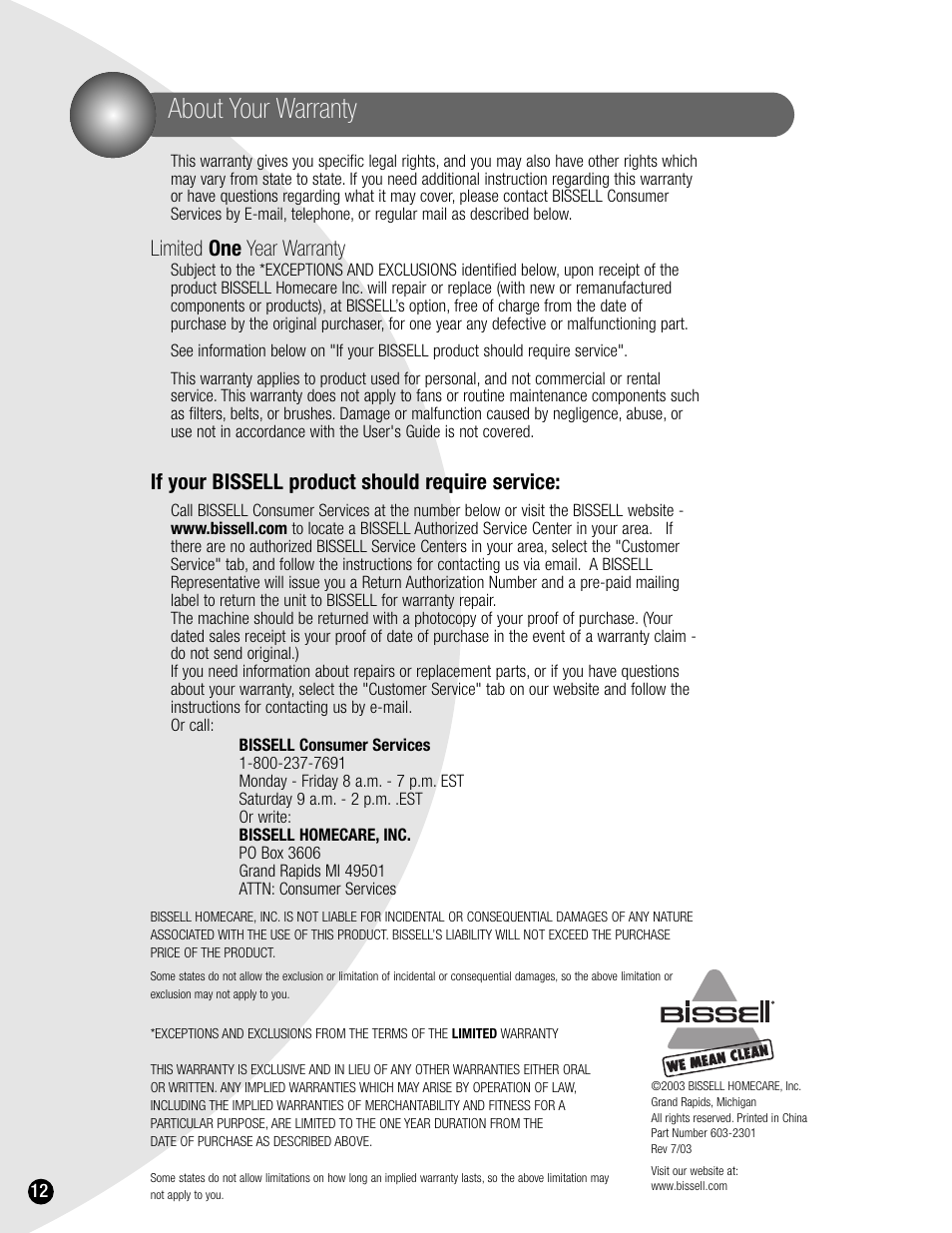 About your warranty, Limited one year warranty, If your bissell product should require service | Bissell 1865 User Manual | Page 12 / 12