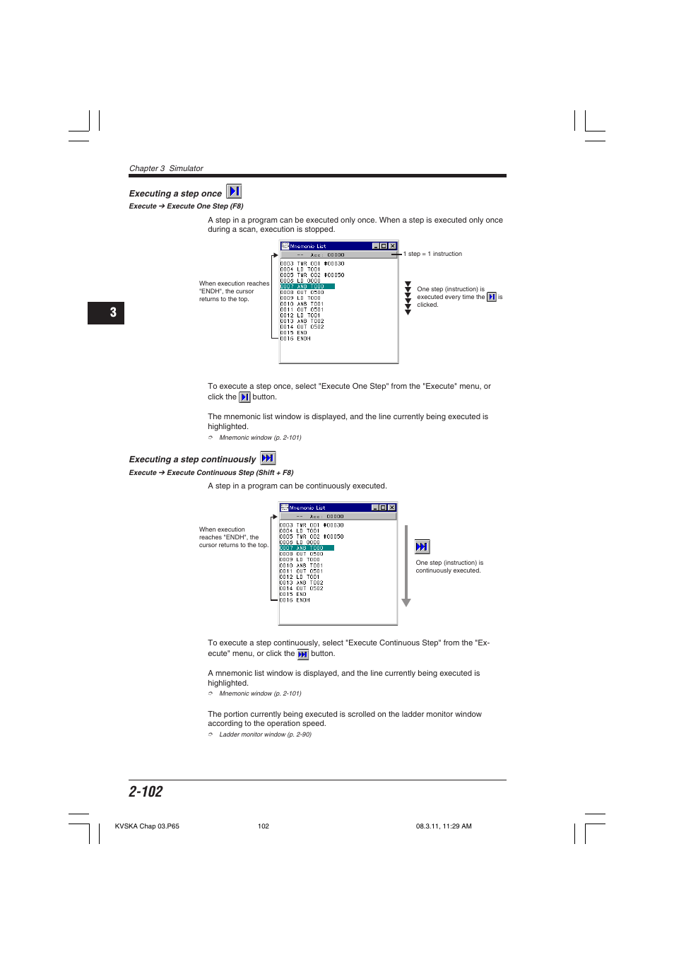 Executing a step once, Executing a step continuously | KEYENCE KV Series User Manual | Page 126 / 240
