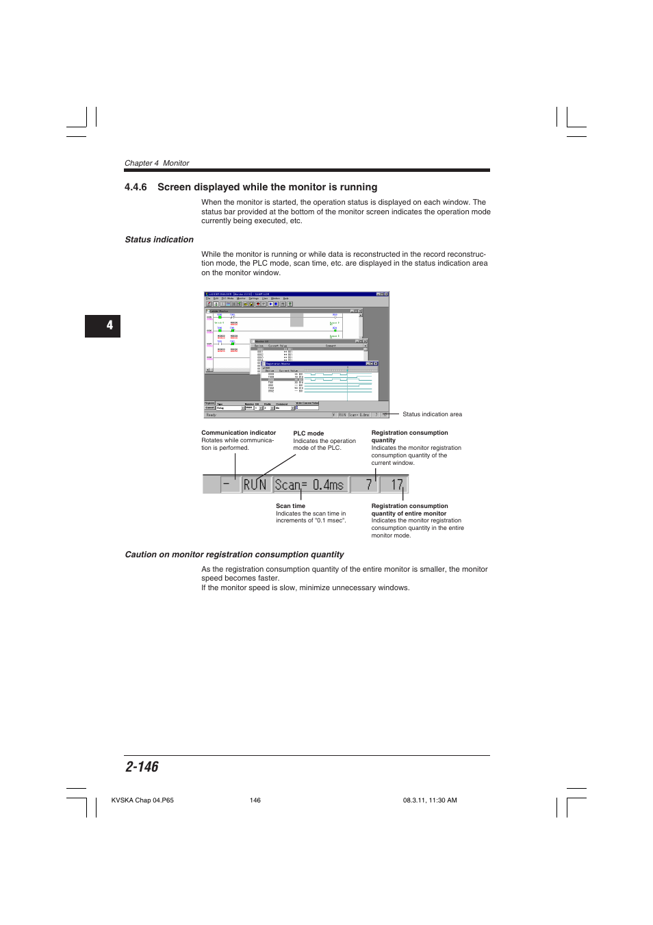 6 screen displayed while the monitor is running, Status indication | KEYENCE KV Series User Manual | Page 170 / 240