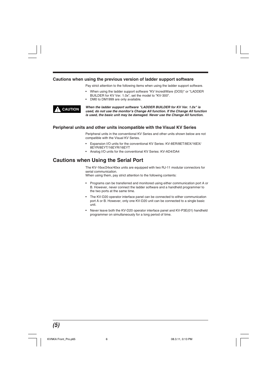 Cautions when using the serial port | KEYENCE Visual KV Series User Manual | Page 6 / 392