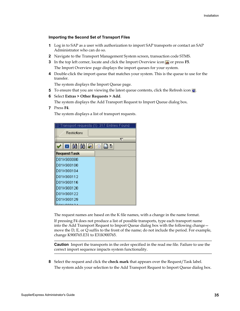 Importing the second set of transport files | Kofax SupplierExpress User Manual | Page 35 / 80