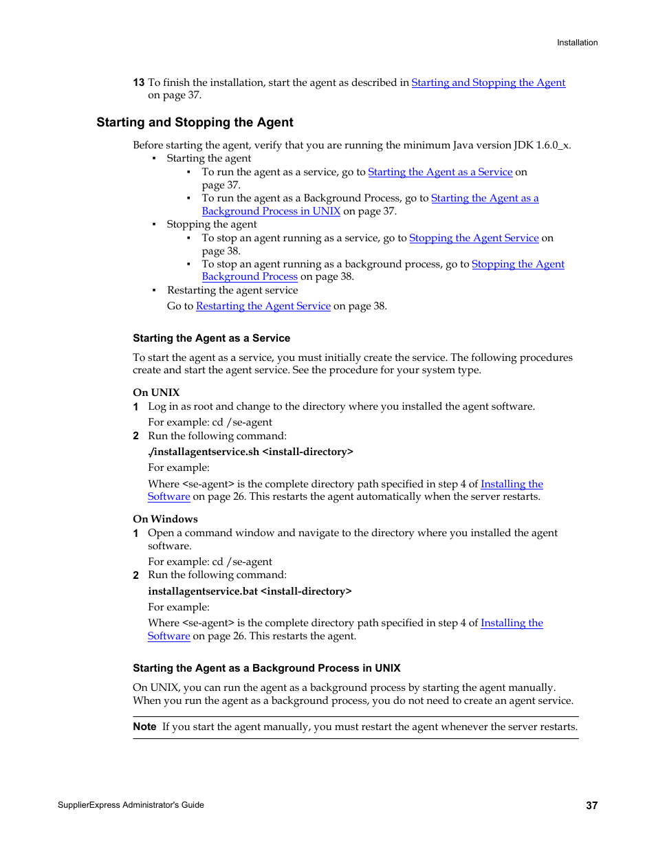 Starting and stopping the agent, Starting the agent as a service, On unix | On windows, Starting the agent as a background process in unix, If your site uses an oracle erp system, go to | Kofax SupplierExpress User Manual | Page 37 / 80