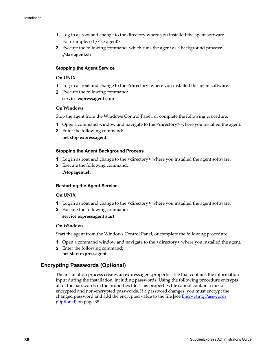 Stopping the agent service, On unix, On windows | Stopping the agent background process, Restarting the agent service, Encrypting passwords (optional), Stopping the agent, Background process, Go to | Kofax SupplierExpress User Manual | Page 38 / 80