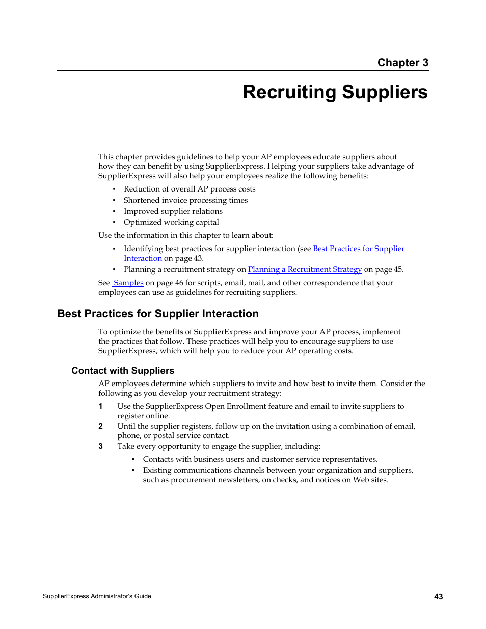 Recruiting suppliers, Best practices for supplier interaction, Contact with suppliers | Chapter 3 | Kofax SupplierExpress User Manual | Page 43 / 80