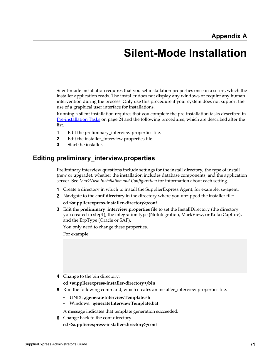 Silent-mode installation, Editing preliminary_interview.properties, To perform a silent installation, go to | Appendix a | Kofax SupplierExpress User Manual | Page 71 / 80