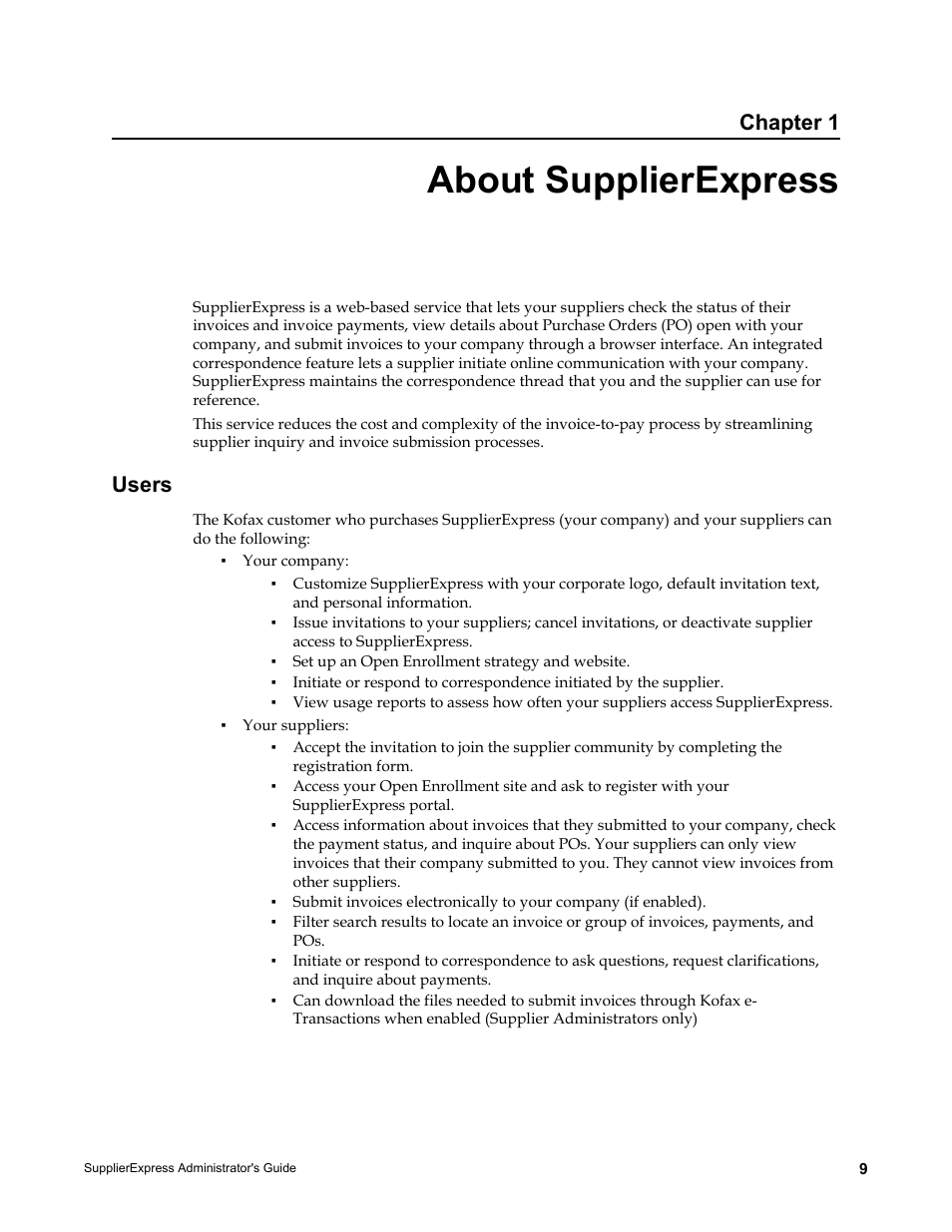 About supplierexpress, Users, Chapter 1 | Kofax SupplierExpress User Manual | Page 9 / 80