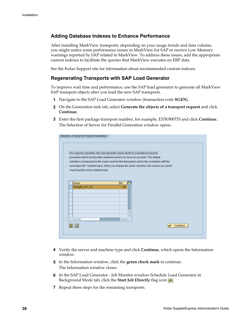 Adding database indexes to enhance performance, Regenerating transports with sap load generator, Adding database | Indexes to enhance performance | Kofax SupplierExpress User Manual | Page 38 / 94