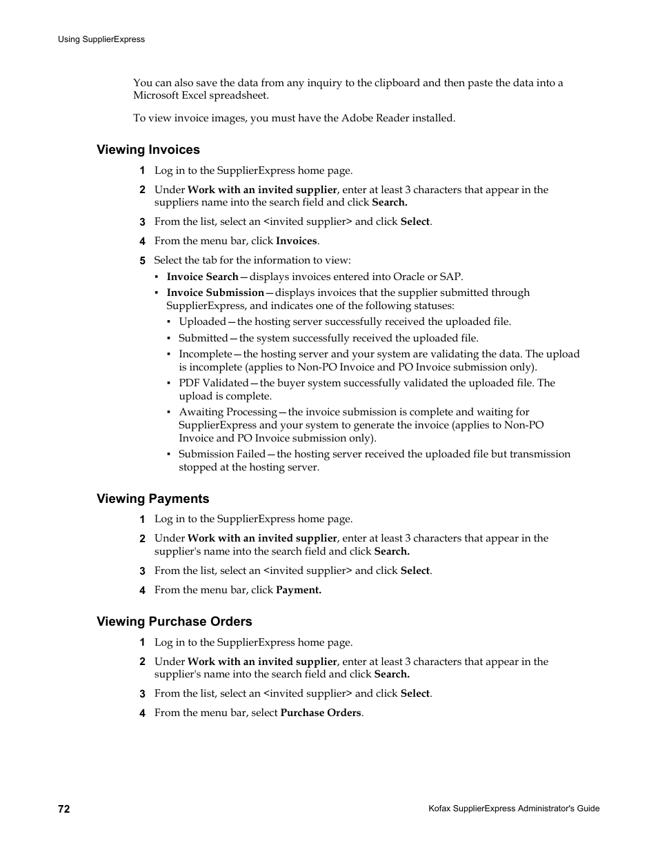 Viewing invoices, Viewing payments, Viewing purchase orders | Kofax SupplierExpress User Manual | Page 72 / 94