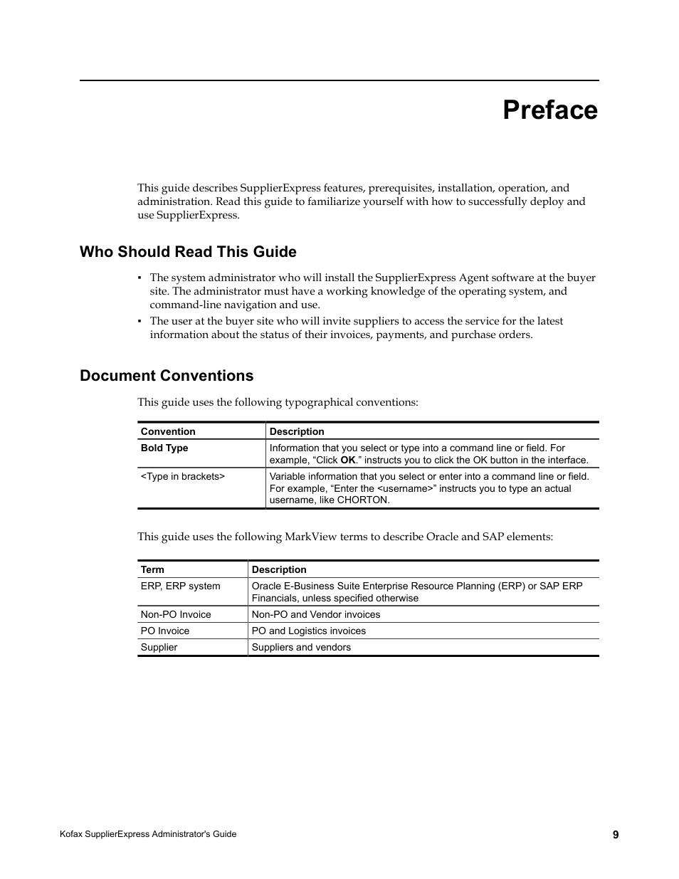 Preface, Who should read this guide, Document conventions | Who should read this guide document conventions | Kofax SupplierExpress User Manual | Page 9 / 94