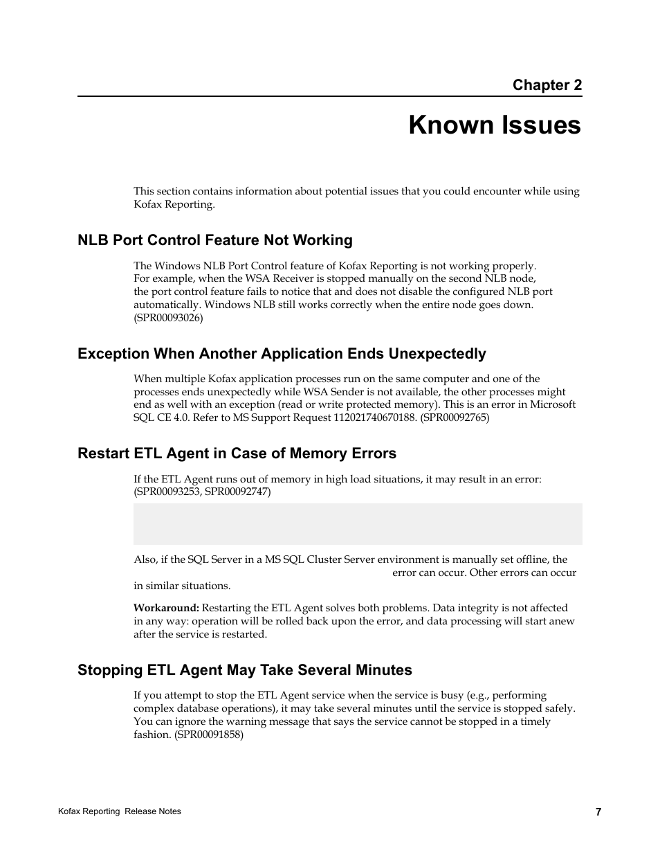 Known issues, Nlb port control feature not working, Restart etl agent in case of memory errors | Stopping etl agent may take several minutes, Chapter 2 | Kofax Capture User Manual | Page 7 / 10