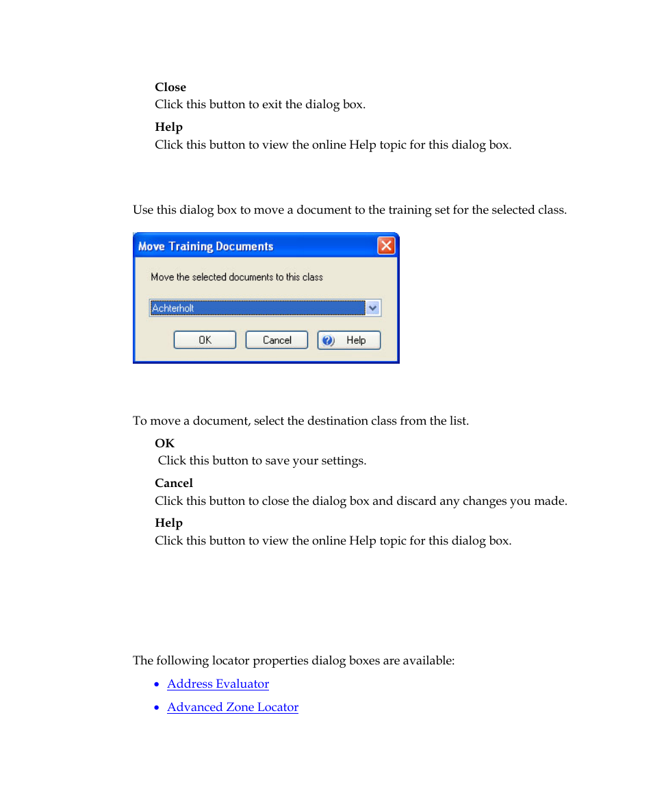 Move training document dialog box, Locator properties dialog boxes | Kofax Getting Started with Ascent Xtrata Pro User Manual | Page 430 / 623