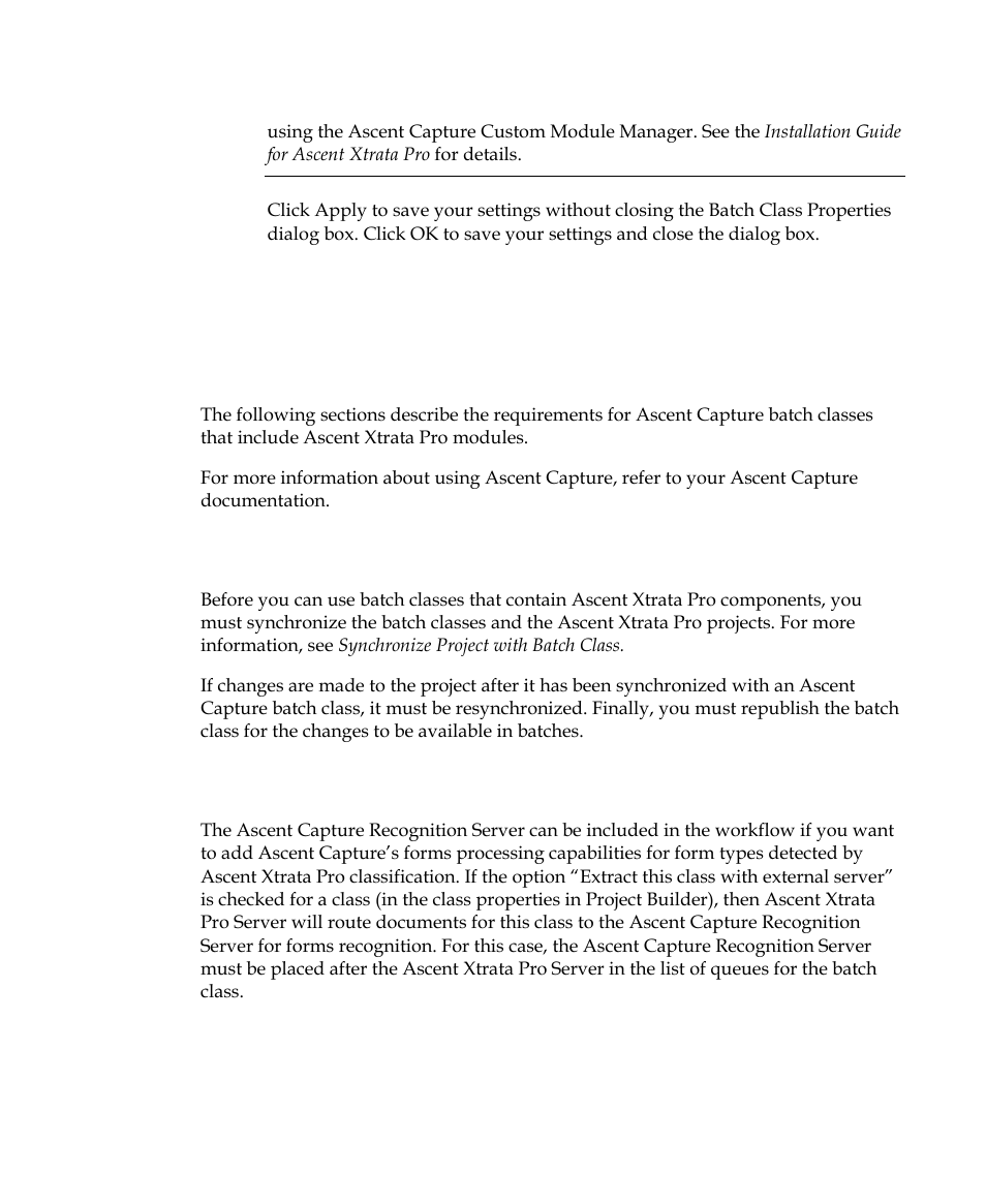Batch class considerations, Synchronizing projects, Recognition server | Kofax Getting Started with Ascent Xtrata Pro User Manual | Page 538 / 623